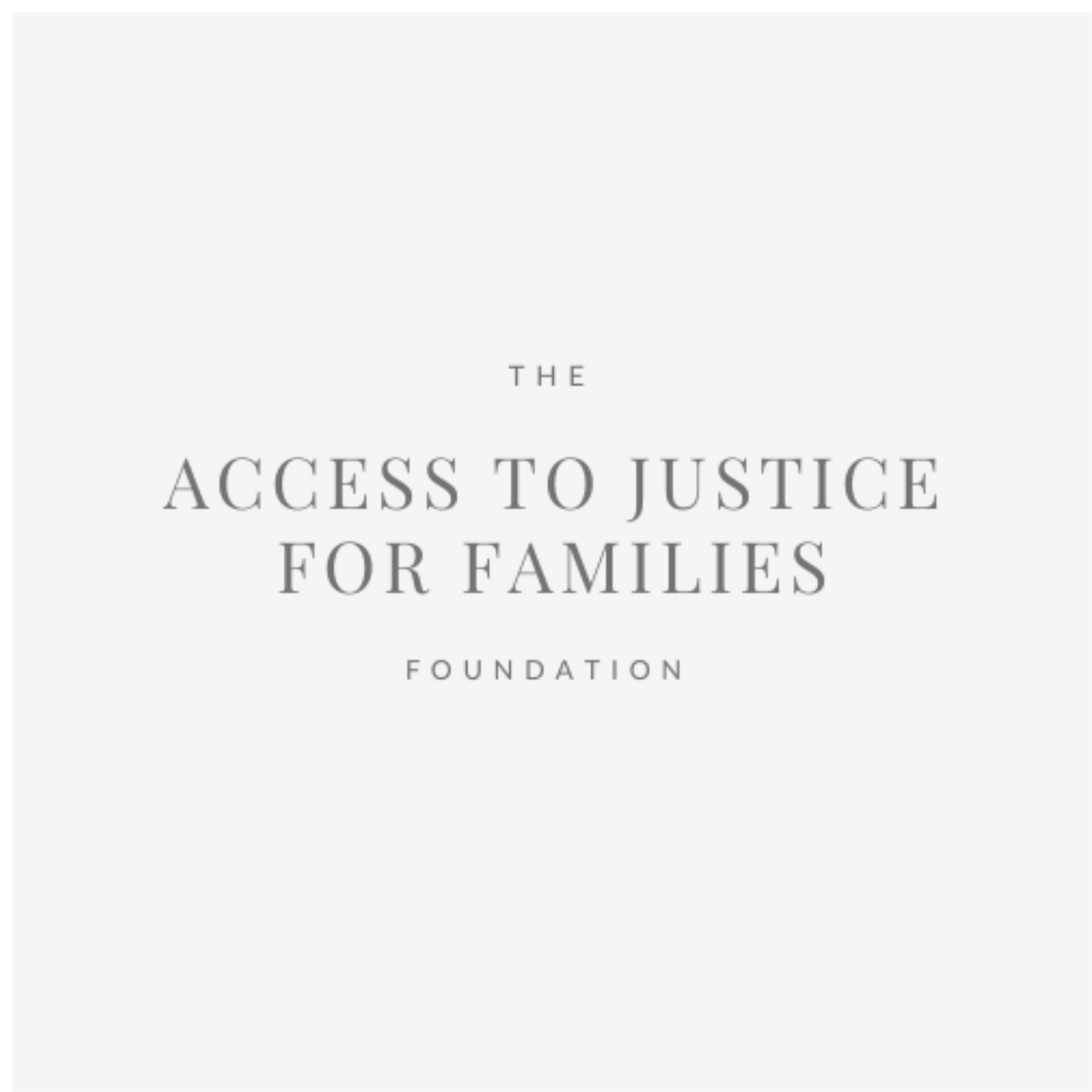 The Access To Justice For Families Foundation Monthly Member Subscription